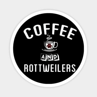 Coffee And Rottweilers Dog Magnet